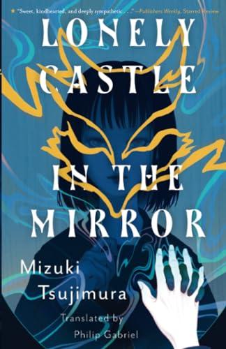 Lonely Castle in the Mirror