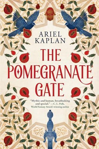 The Pomegranate Gate (The Mirror Realm Cycle, Bk. 1)