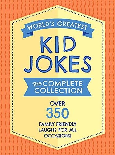 The World's Greatest Kid Jokes: The Complete Collection