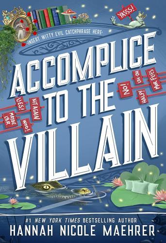 Accomplice to the Villain (Assistant and the Villain, Bk. 3)
