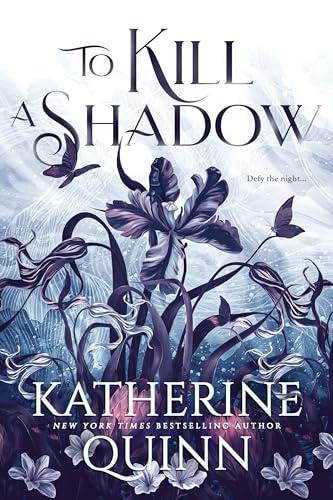 To Kill a Shadow (Mistlands, Bk. 1)