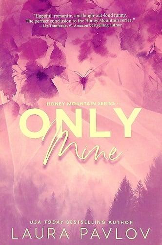 Only Mine (Honey Mountain, Bk. 5)