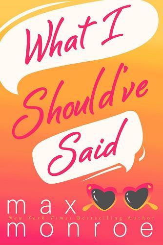 What I Should've Said (Red Bridge, Bk. 1)