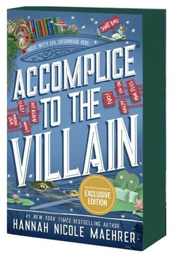 Accomplice to the Villain (Assistant to the Villain, Bk. 3) (Barnes & Noble Edition)