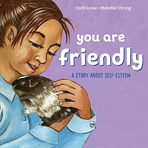 You Are Friendly (You Are..., Bk. 5)
