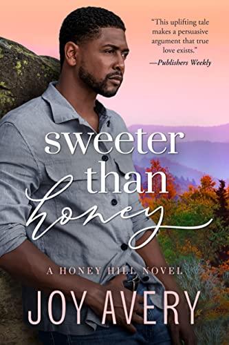 Sweeter Than Honey (Honey Hill, Bk. 2)