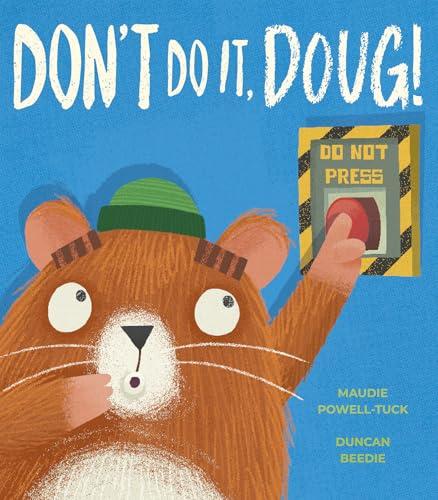 Don't Do It, Doug!