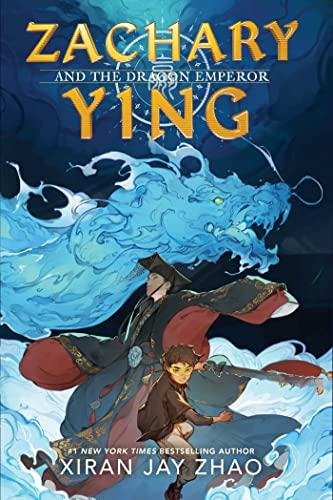 Zachary Ying and the Dragon Emperor (Zachary Ying, Bk. 1)