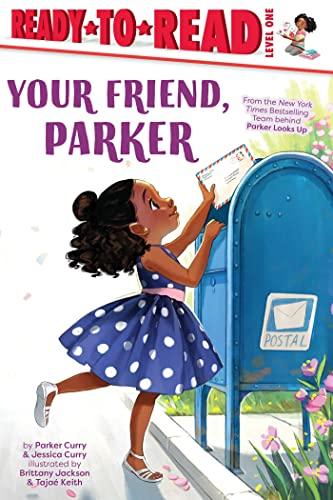 Your Friend, Parker (Ready-To-Read, Level 1)