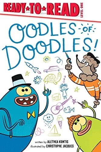 Oodles of Doodles! (Ready-To-Read, Level One)