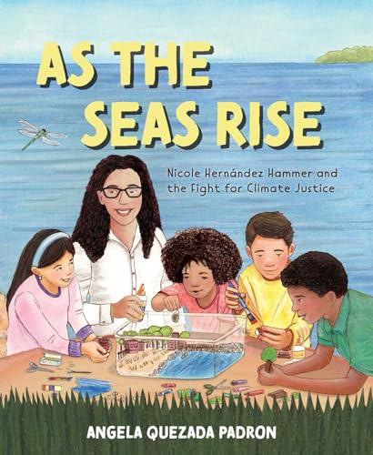As the Seas Rise: Nicole Hernández Hammer and the Fight for Climate Justice