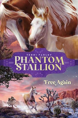 Free Again (Phantom Stallion, Bk. 5)