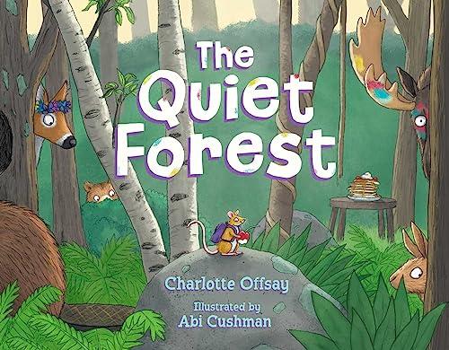 The Quiet Forest