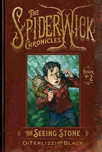 The Seeing Stone (The SpiderWick Chronicles, Bk. 2)