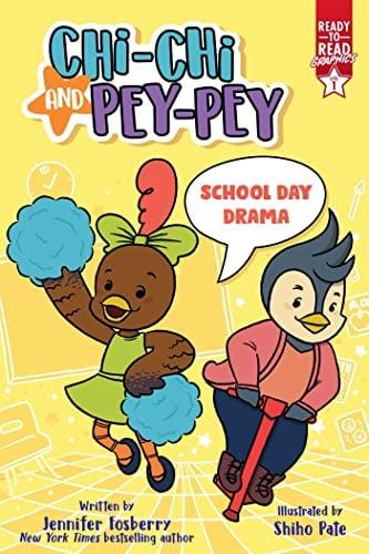 School Day Drama (Chi-Chi and Pey-Pey, Ready-To-Read Graphics, Level 1)