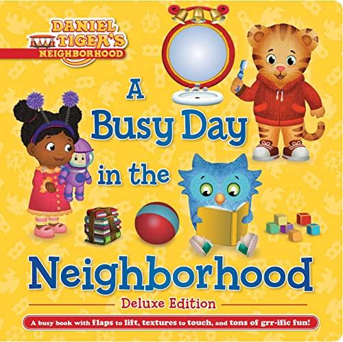 A Busy Day in the Neighborhood (Daniel Tiger's Neighborhood, Deluxe Edition)