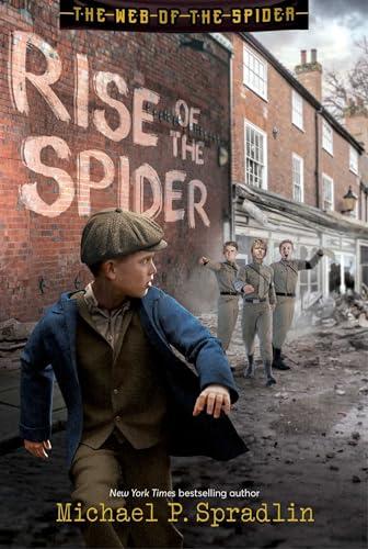 Rise of the Spider (The Web of the Spider, Bk. 1)