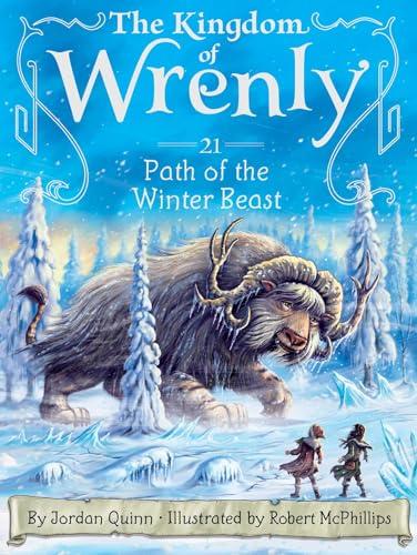 Path of the Winter Beast (Kingdom of Wrenly, Bk. 21)