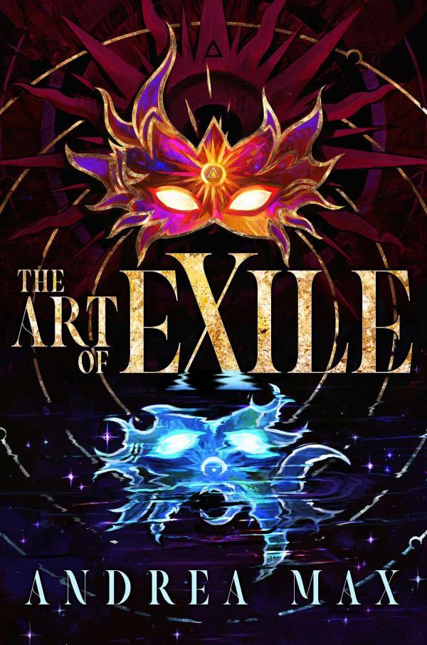 The Art of Exile (Academy of Muses, Bk. 1)
