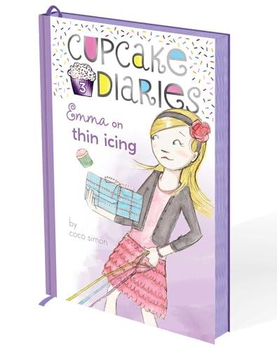 Emma on Thin Icing (Cupcake Diaries, Bk. 3)