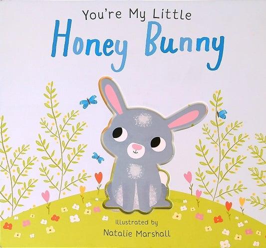 You're My Little Honey Bunny (Your My Little)