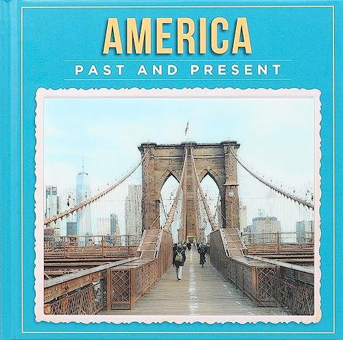 America: Past and Present