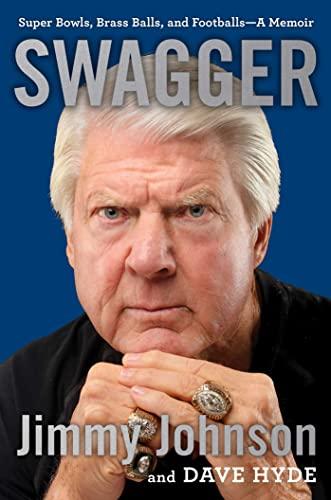 Swagger: Super Bowls, Brass Balls, and Footballs—A Memoir