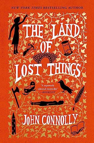 The Land of Lost Things (The Book of Lost Things, Bk. 2)