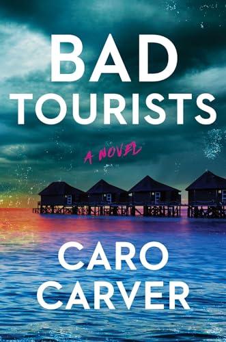 Bad Tourists