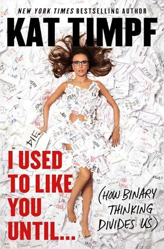 I Used to Like You Until... (How Binary Thinking Divides Us)