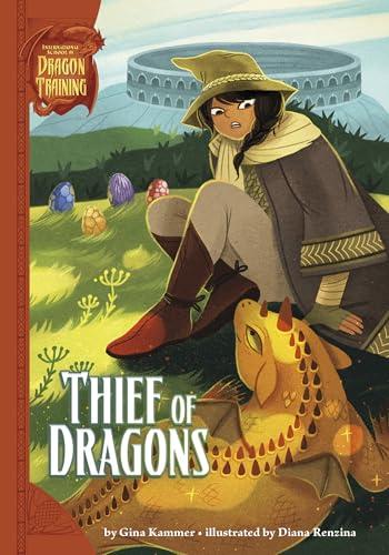 Thief of Dragons (International School of Dragon Training)