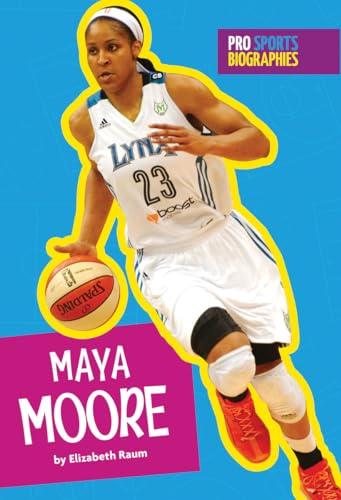 Maya Moore (Pro Sports Biographies)