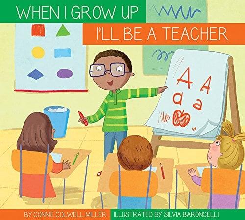 I'll Be a Teacher (When I Grow Up)