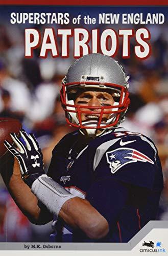 Superstars of the New England Patriots (Pro Sports Superstars)