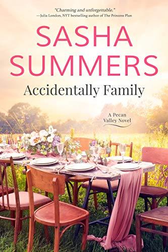 Accidentally Family (Pecan Valley, Bk. 1)
