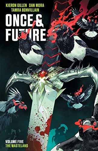The Wasteland (Once & Future, Volume 5)