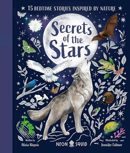 Secrets of the Stars: 15 Bedtime Stories Inspired by Nature