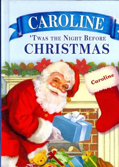 Caroline:  'Twas the Night Before Christmas