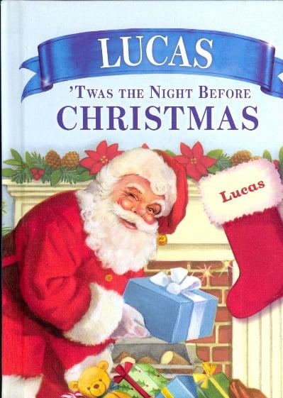 Lucas: 'Twas the Night Before Christmas