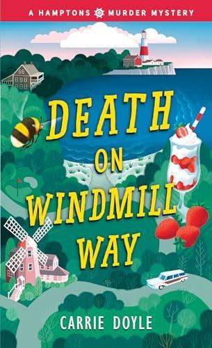 Death on Windmill Way (Hamptons Murder Mystery, Bk. 1)