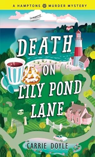 Death on Lily Pond Lane (Hamptons Murder Mystery, Bk. 2)