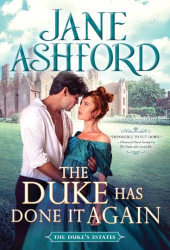 The Duke Has Done It Again (The Duke's Estates, Bk. 6)
