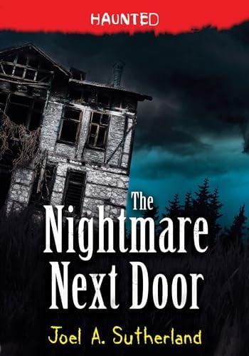 The Nightmare Next Door (Haunted, Bk. 2)