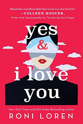 Yes & I Love You (Say Everything, Bk. 1)
