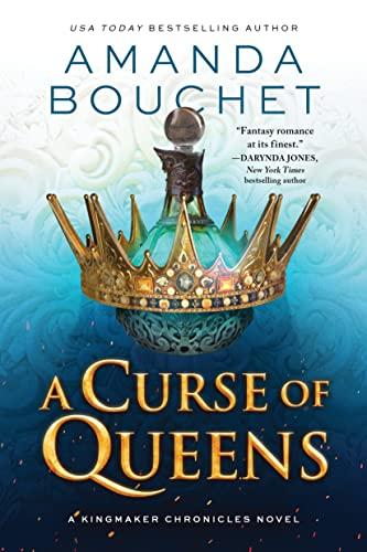 A Curse of Queens (The Kingmaker Chronicles, Bk. 4)