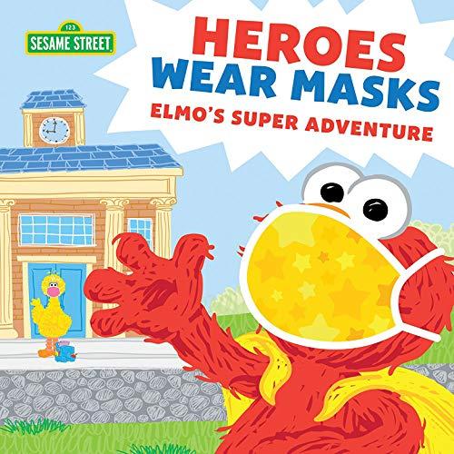 Heroes Wear Masks: Elmo's Super Adventure (Sesame Street)