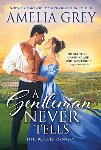 A Gentleman Never Tells (Rogues' Dynasty, Bk. 4)