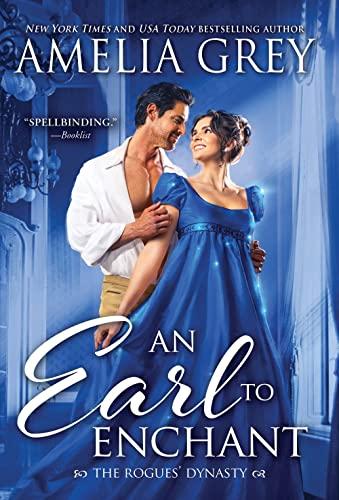 An Earl to Enchant (The Rogues' Dynasty, Bk. 3)