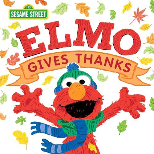 Elmo Gives Thanks (Sesame Street)