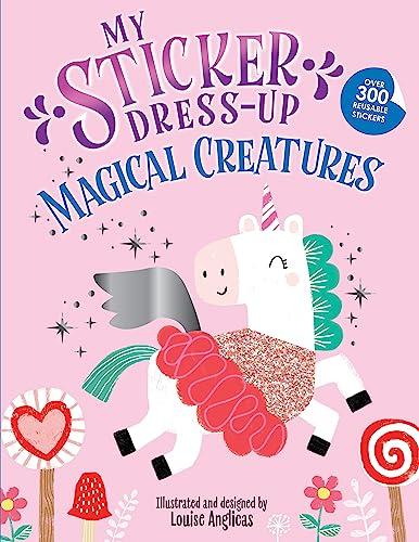 Magical Creatures (My Sticker Dress-Up)